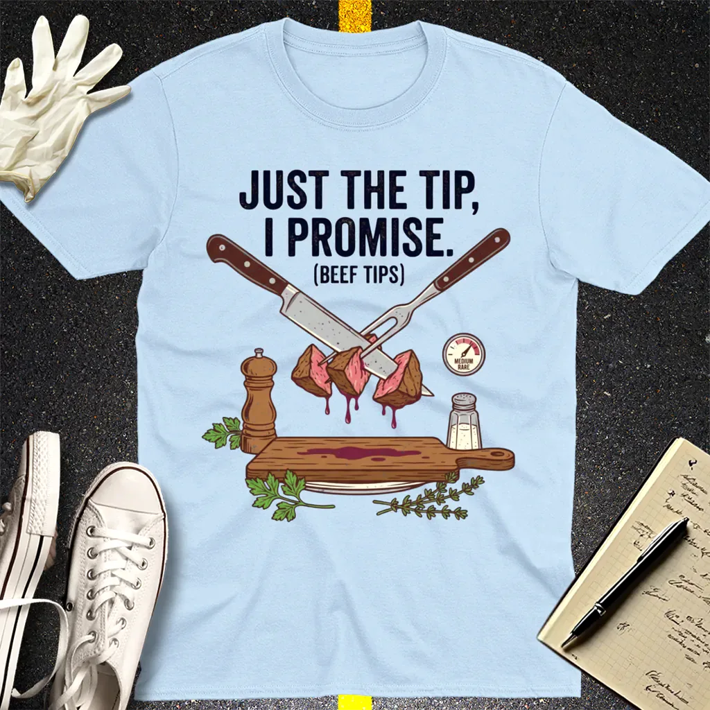 Just the Tip Beef Tips T-Shirt - Light Blue