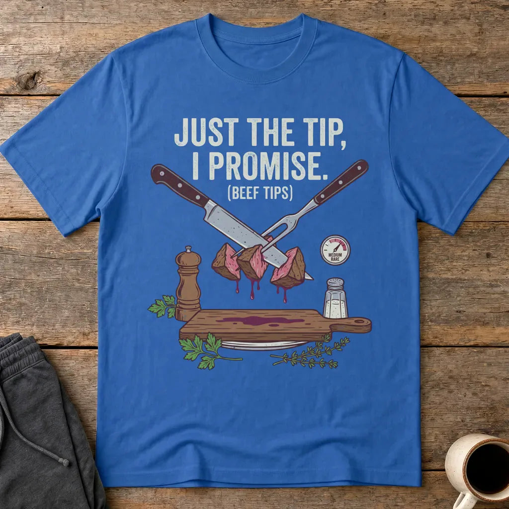 Just the Tip Beef Tips T-Shirt - Royal