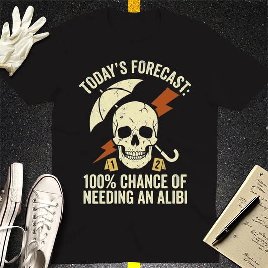 Forecast Alibi Humor T-Shirt - Black