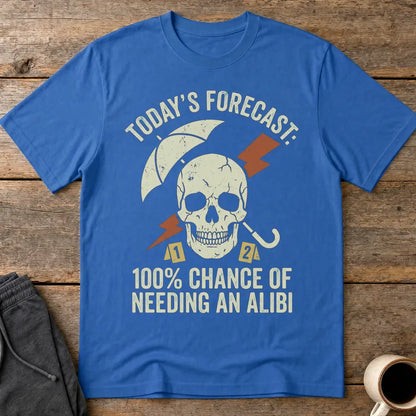Forecast Alibi Humor T-Shirt - Royal
