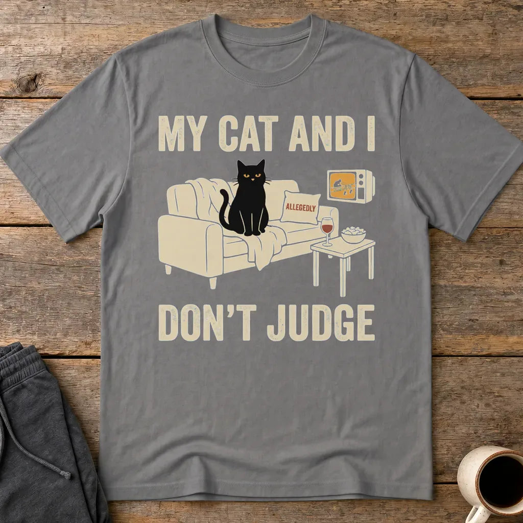 My Cat and I Don’t Judge T-Shirt - Charcoal