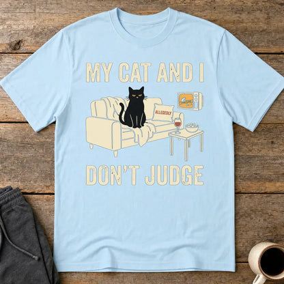 My Cat and I Don’t Judge T-Shirt - Light Blue
