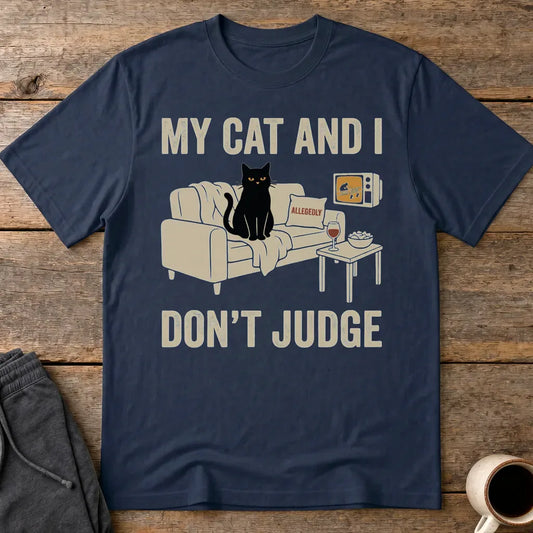 My Cat and I Don’t Judge T-Shirt - Navy