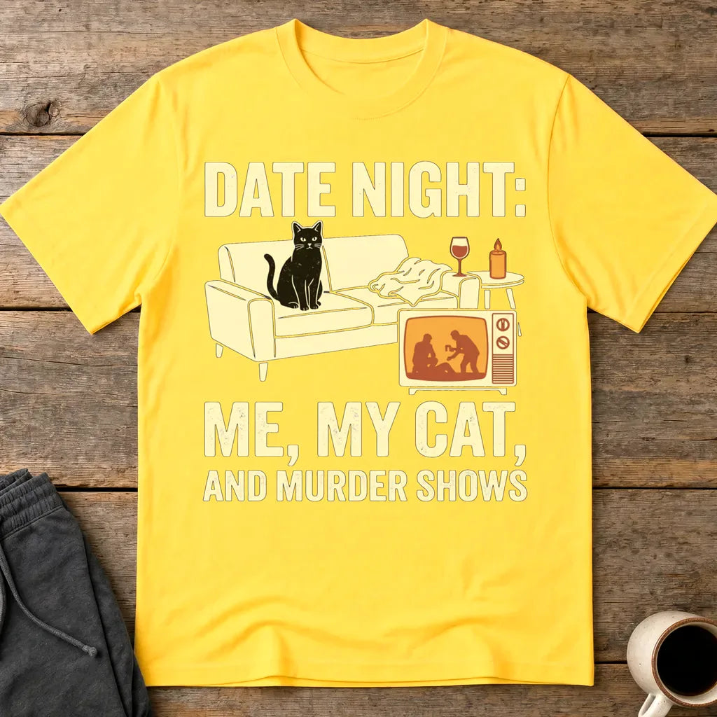 Me, My Cat & Murder Shows T-Shirt - Daisy