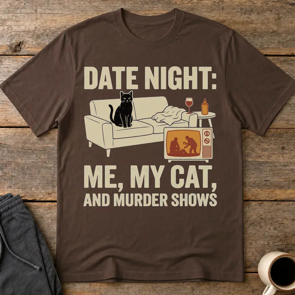 Me, My Cat & Murder Shows T-Shirt - Dark Chocolate