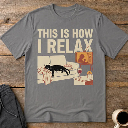 This Is How I Relax T-Shirt - Charcoal