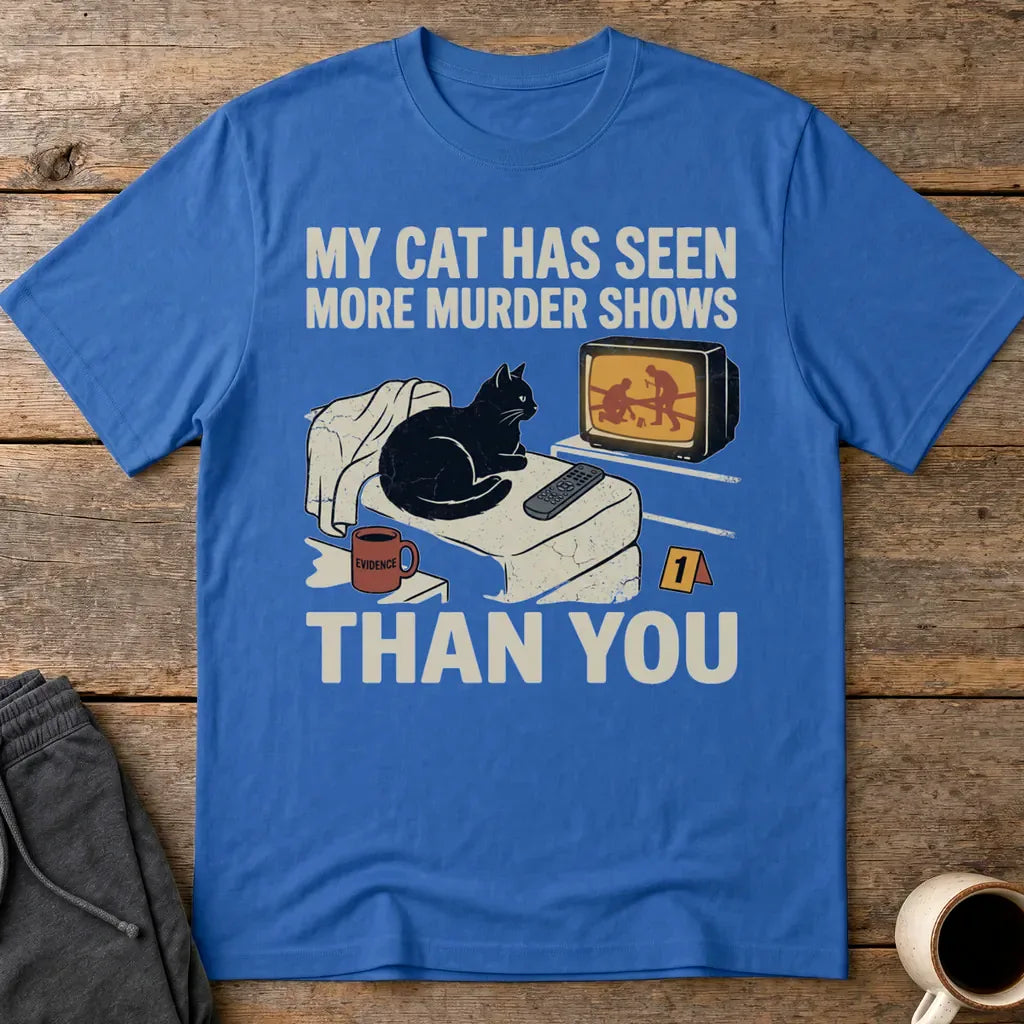 Murder-Show-Loving Cat T-Shirt - Royal