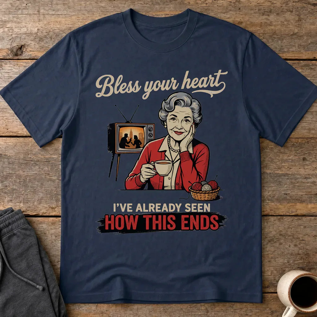 Bless Your Heart How This Ends T-Shirt - Navy