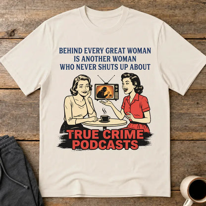 True Crime Podcast Chat Queens T-Shirt - Ice Grey