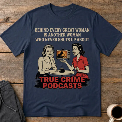 True Crime Podcast Chat Queens T-Shirt - Navy