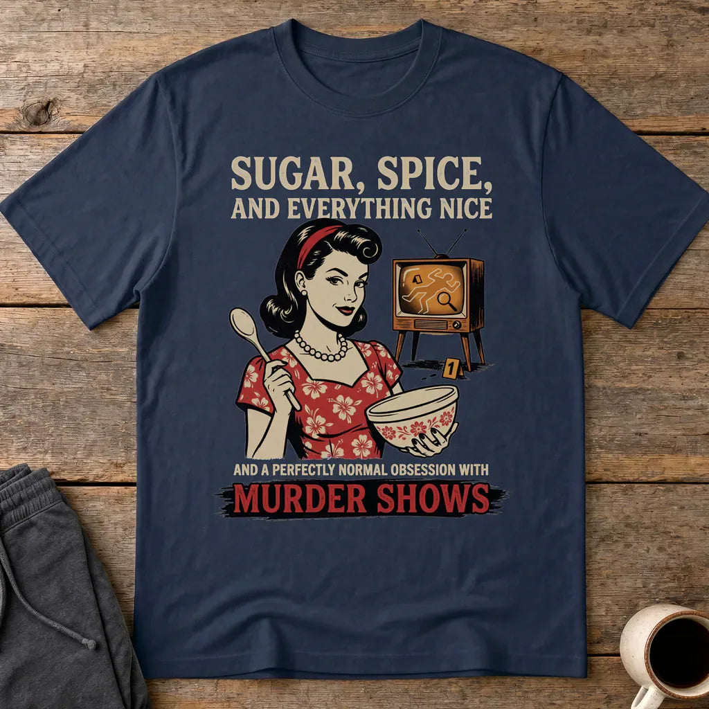Sugar, Spice & Murder Show Obsession T-Shirt - Navy