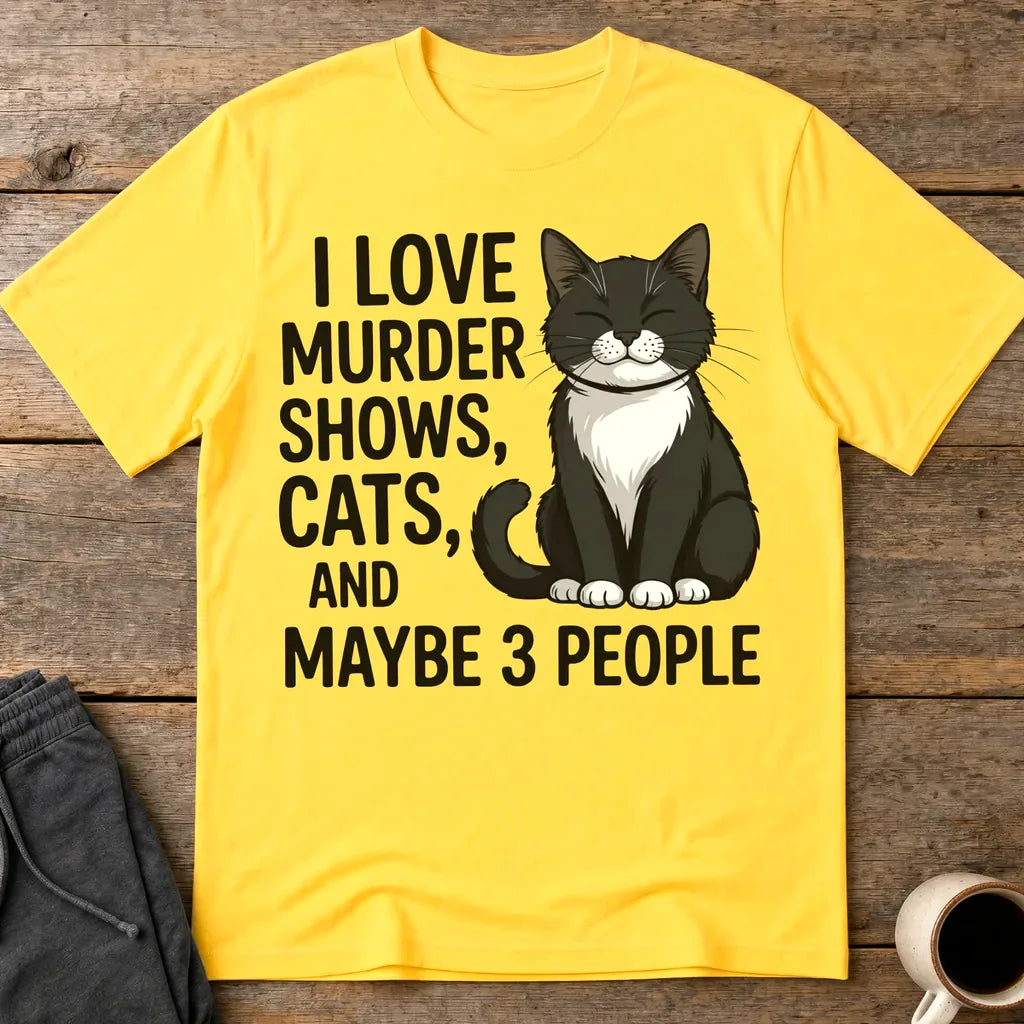 Murder Shows & Cat Attitude T-Shirt - Daisy