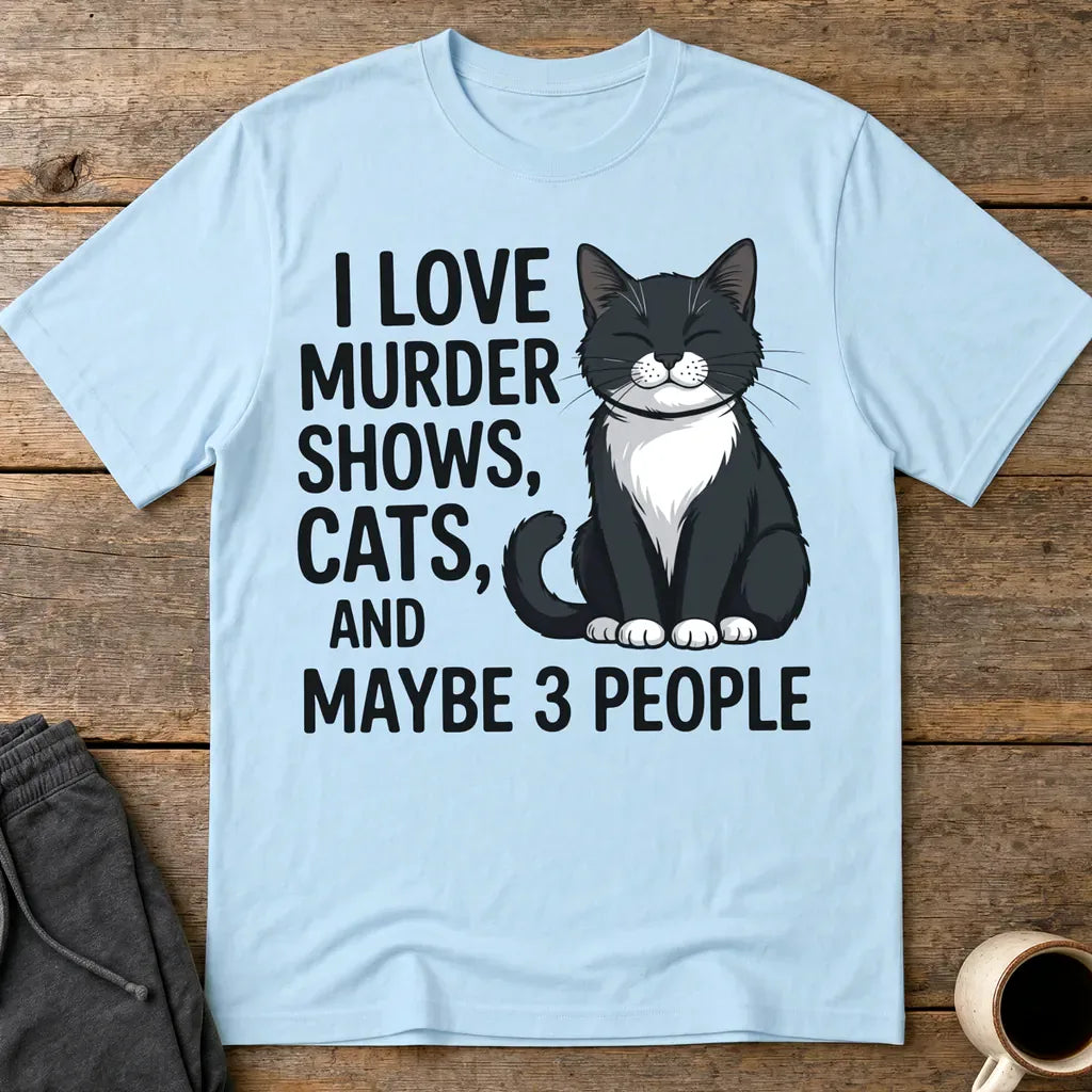 Murder Shows & Cat Attitude T-Shirt - Light Blue