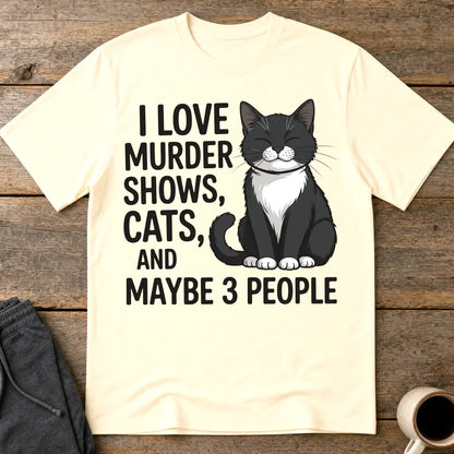 Murder Shows & Cat Attitude T-Shirt - Natural