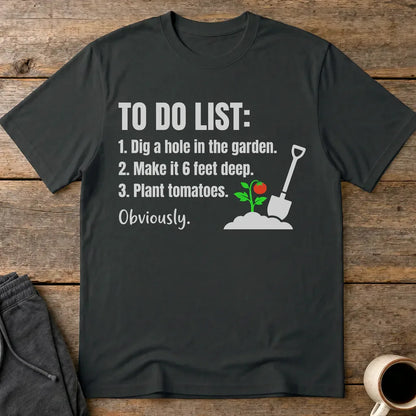 Funny Garden To‑Do List T-Shirt - Black