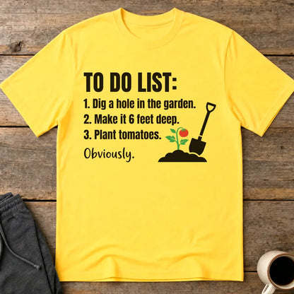 Funny Garden To‑Do List T-Shirt - Daisy