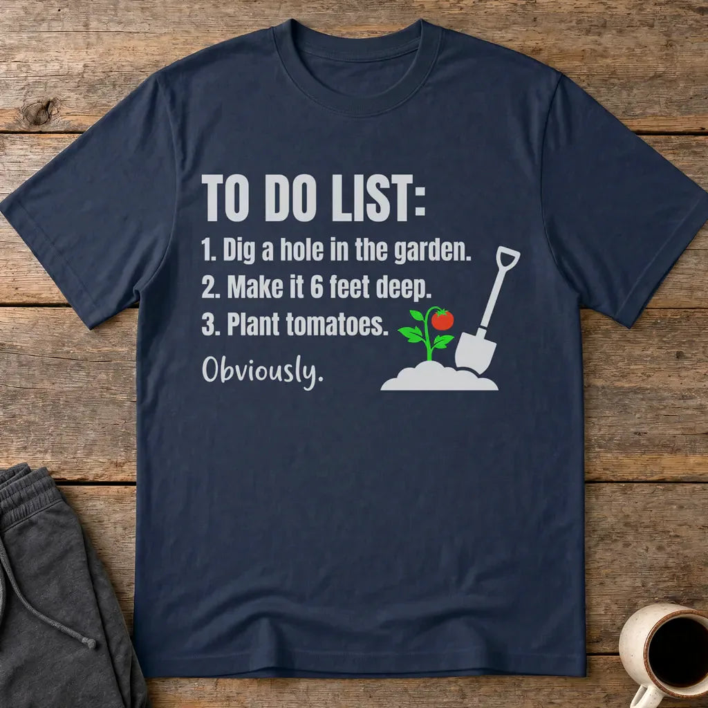 Funny Garden To‑Do List T-Shirt - Navy