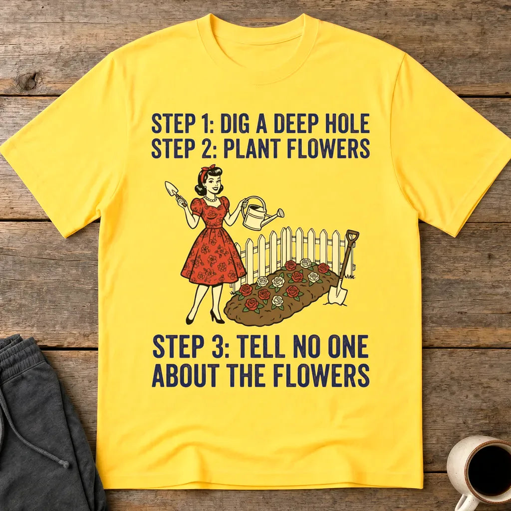 Tell No One About the Flowers T-Shirt - Daisy