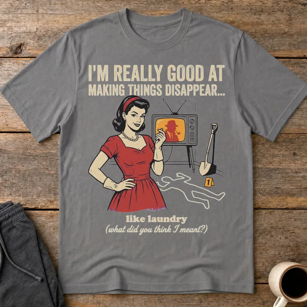 Making Things Disappear Retro Humor T-Shirt - Charcoal