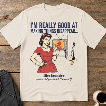 Making Things Disappear Retro Humor T-Shirt - Ice Grey