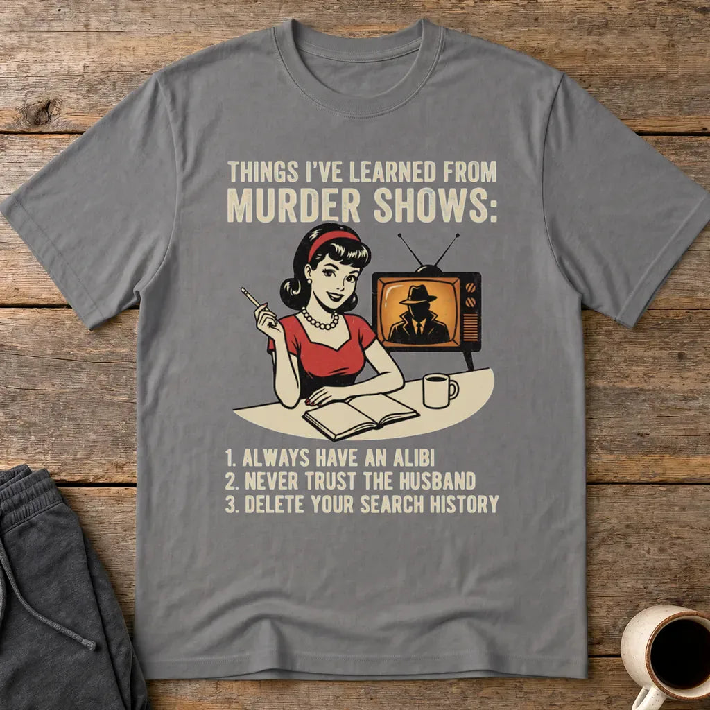Murder Show Life Lessons T-Shirt - Charcoal