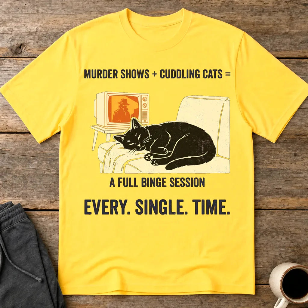 Murder Shows and Cuddly Cats T-Shirt - Daisy
