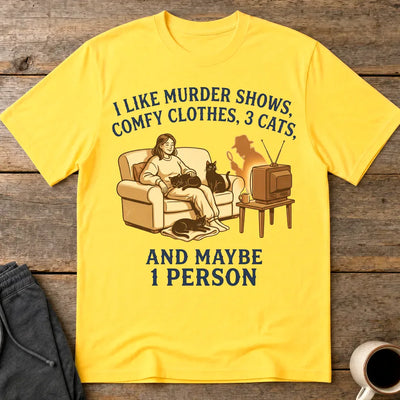 Murder Shows, Cats & Cozy Vibes T-Shirt - Daisy