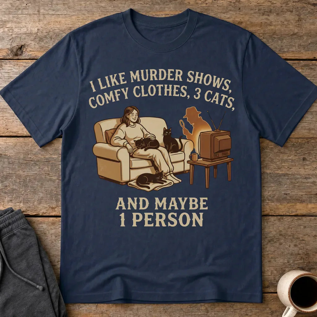 Murder Shows, Cats & Cozy Vibes T-Shirt - Navy