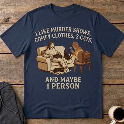 Murder Shows, Cats & Cozy Vibes T-Shirt - Navy