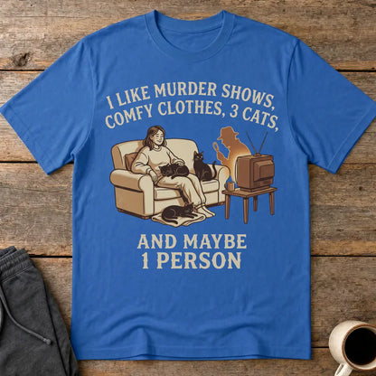 Murder Shows, Cats & Cozy Vibes T-Shirt - Royal