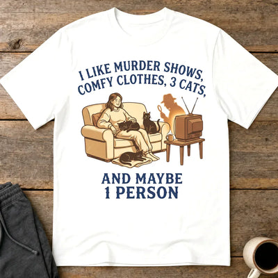 Murder Shows, Cats & Cozy Vibes T-Shirt - White