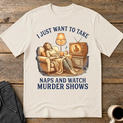 Naps and Murder Shows T-Shirt - Ice Grey