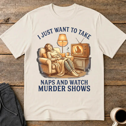 Naps and Murder Shows T-Shirt - Ice Grey