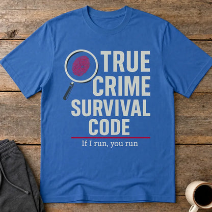 True Crime Survival Code T-Shirt - Royal