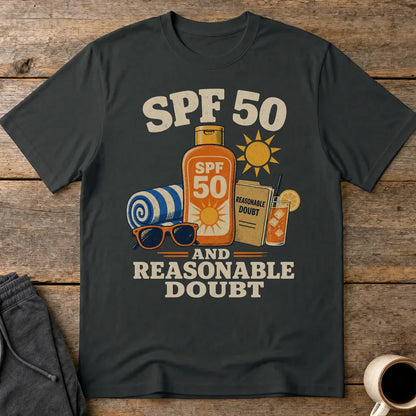 SPF 50 and Reasonable Doubt T-Shirt - Black