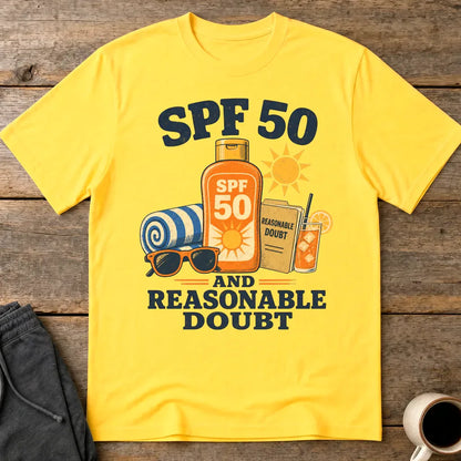 SPF 50 and Reasonable Doubt T-Shirt - Daisy