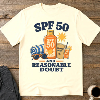 SPF 50 and Reasonable Doubt T-Shirt - Natural