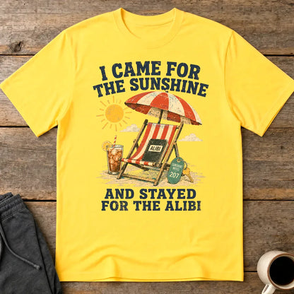 Sunshine and Alibi Beach Humor T-Shirt - Daisy