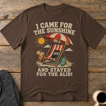 Sunshine and Alibi Beach Humor T-Shirt - Dark Chocolate