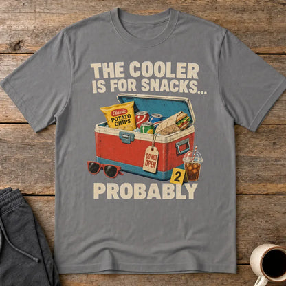 The Cooler Is For Snacks... Probably T-Shirt - Charcoal