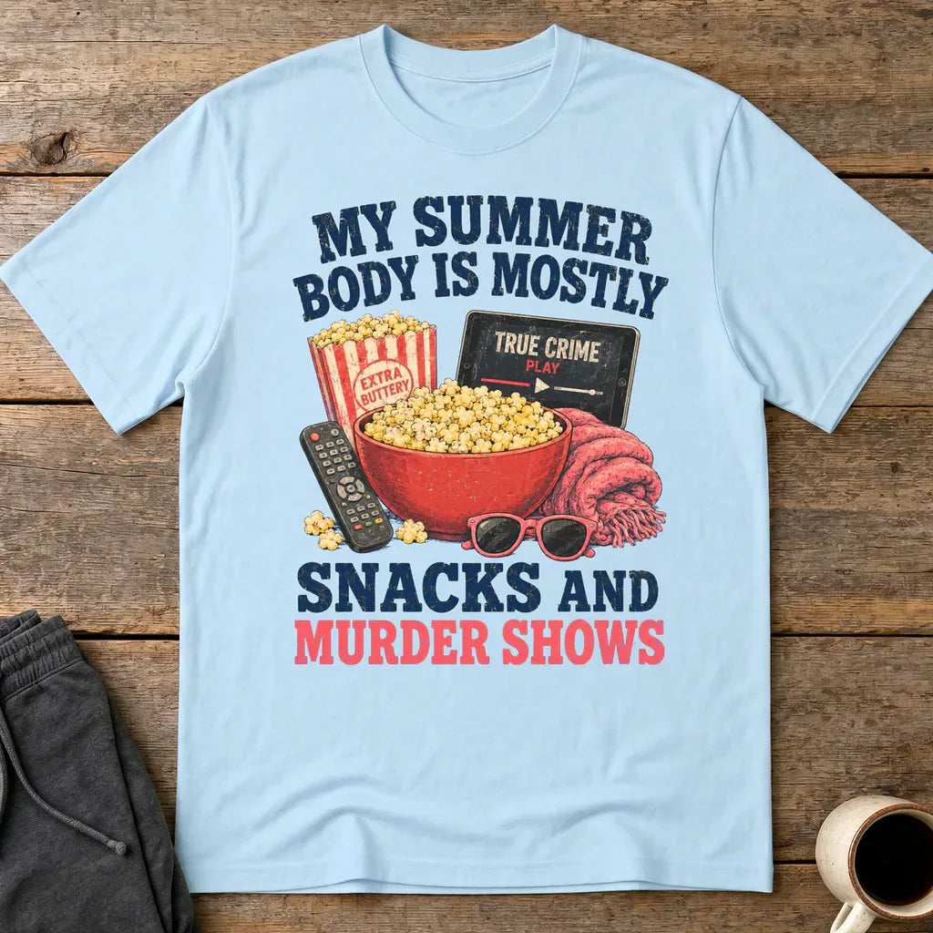 Snacks and Murder Shows T-Shirt - Light Blue