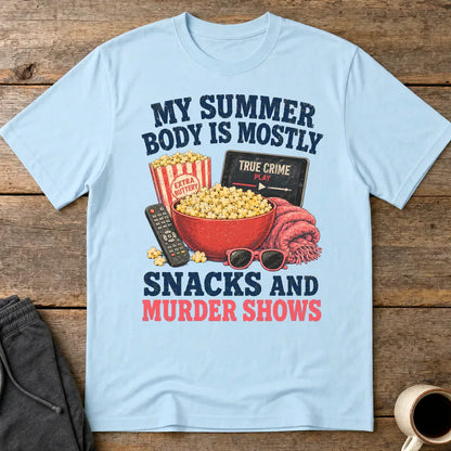 Snacks and Murder Shows T-Shirt - Light Blue