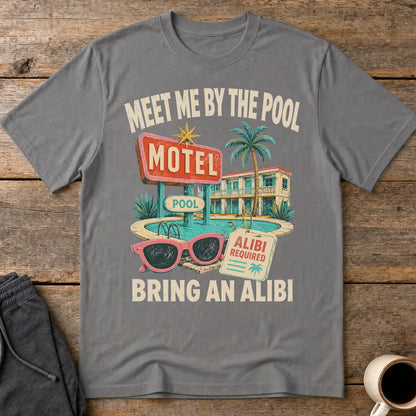 Meet Me by the Pool Alibi T-Shirt - Charcoal