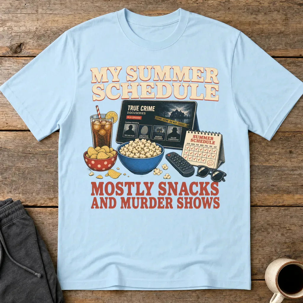 Summer Snacks & Murder Shows T-Shirt - Light Blue
