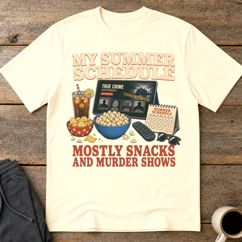 Summer Snacks & Murder Shows T-Shirt - Natural