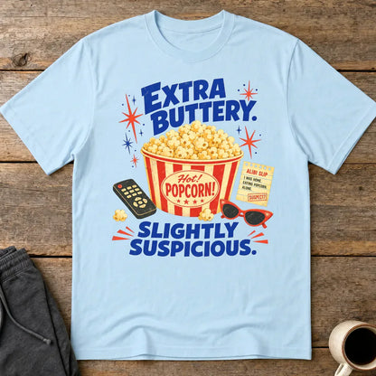 Extra Buttery Slightly Suspicious T-Shirt - Light Blue