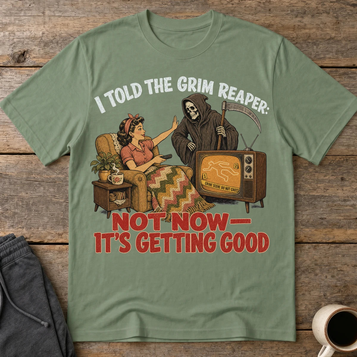 Just Getting Good T-Shirt - Military Green