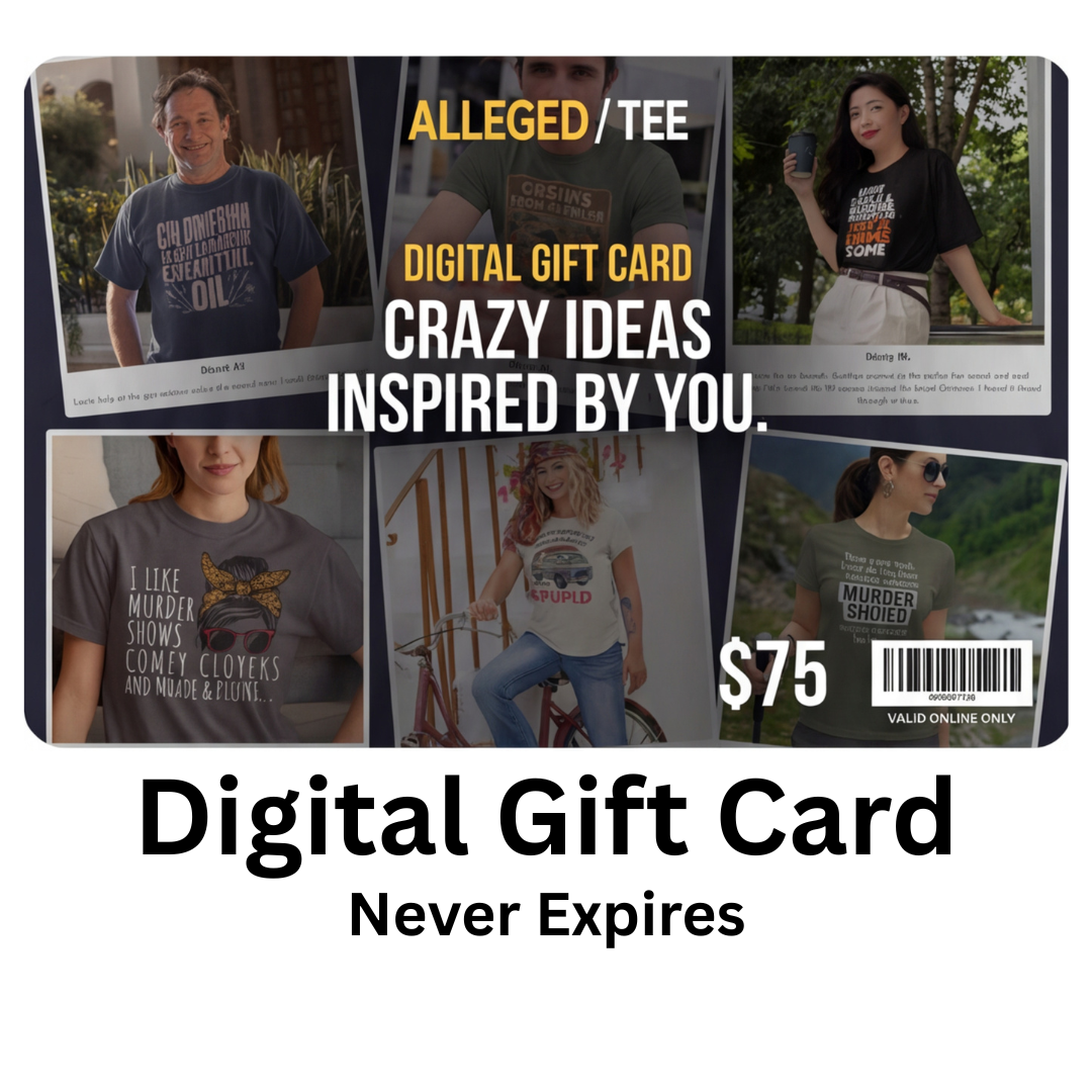 AllegedTee Digital Gift Card