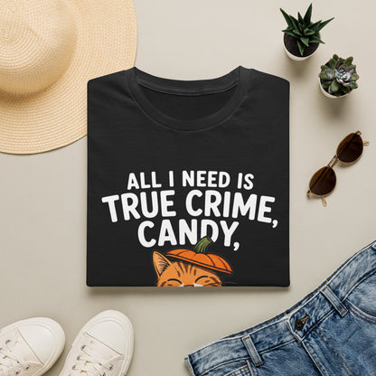 All I Need T-Shirt