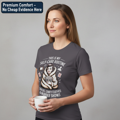 Murder Show Self-Care T-Shirt__benefit